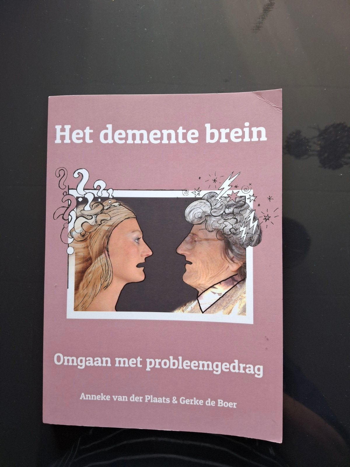 Het demente brein/omgaan met probleem gedrag., Overige, Ophalen of Verzenden, Zo goed als nieuw, Anneke van der Plaats & Gerke de Boer
