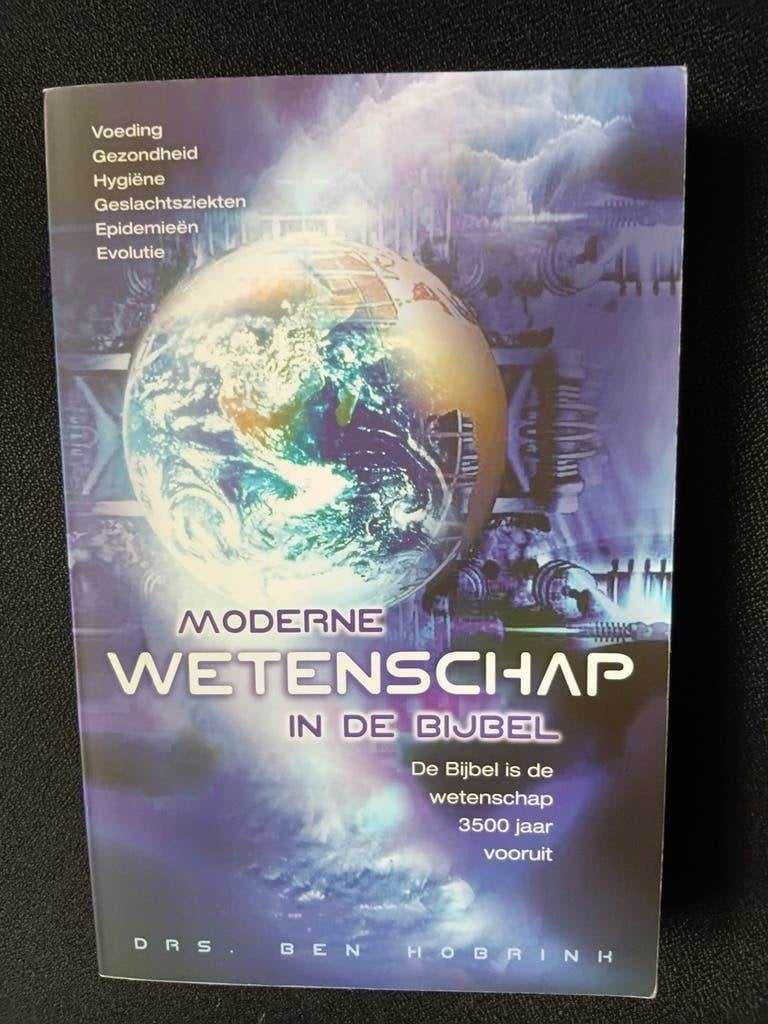 Ben Hobrink - Moderne wetenschap in de Bijbel, Ophalen of Verzenden, Zo goed als nieuw, Ben Hobrink