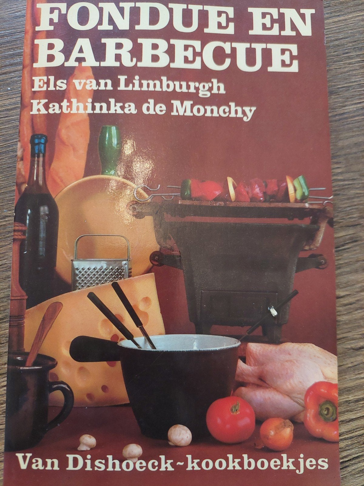 Fondue en Barbecue - Receptenboek, Gelezen, Hoofdgerechten, Ophalen of Verzenden, Els van Limburg en Kathinka de Monchy
