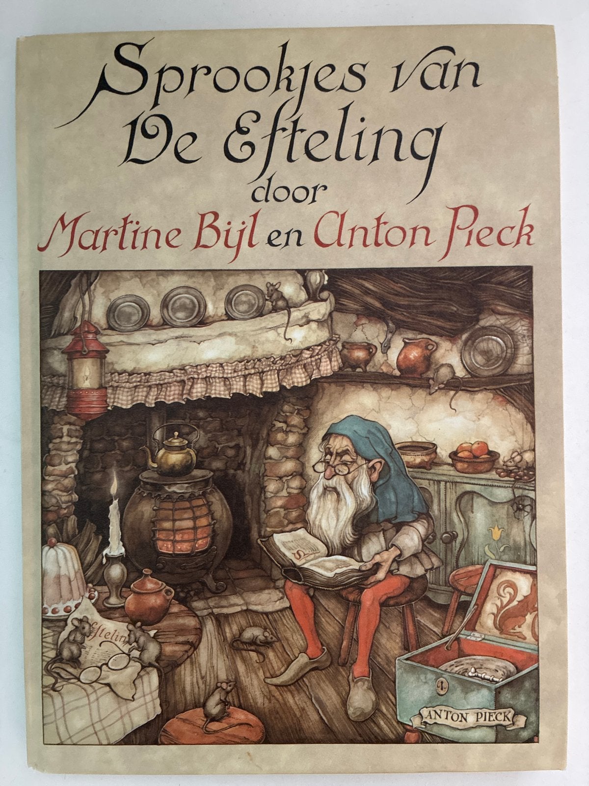 Sprookjes van De Efteling - Martine Bijl en Anton Pieck, Ophalen, Zo goed als nieuw