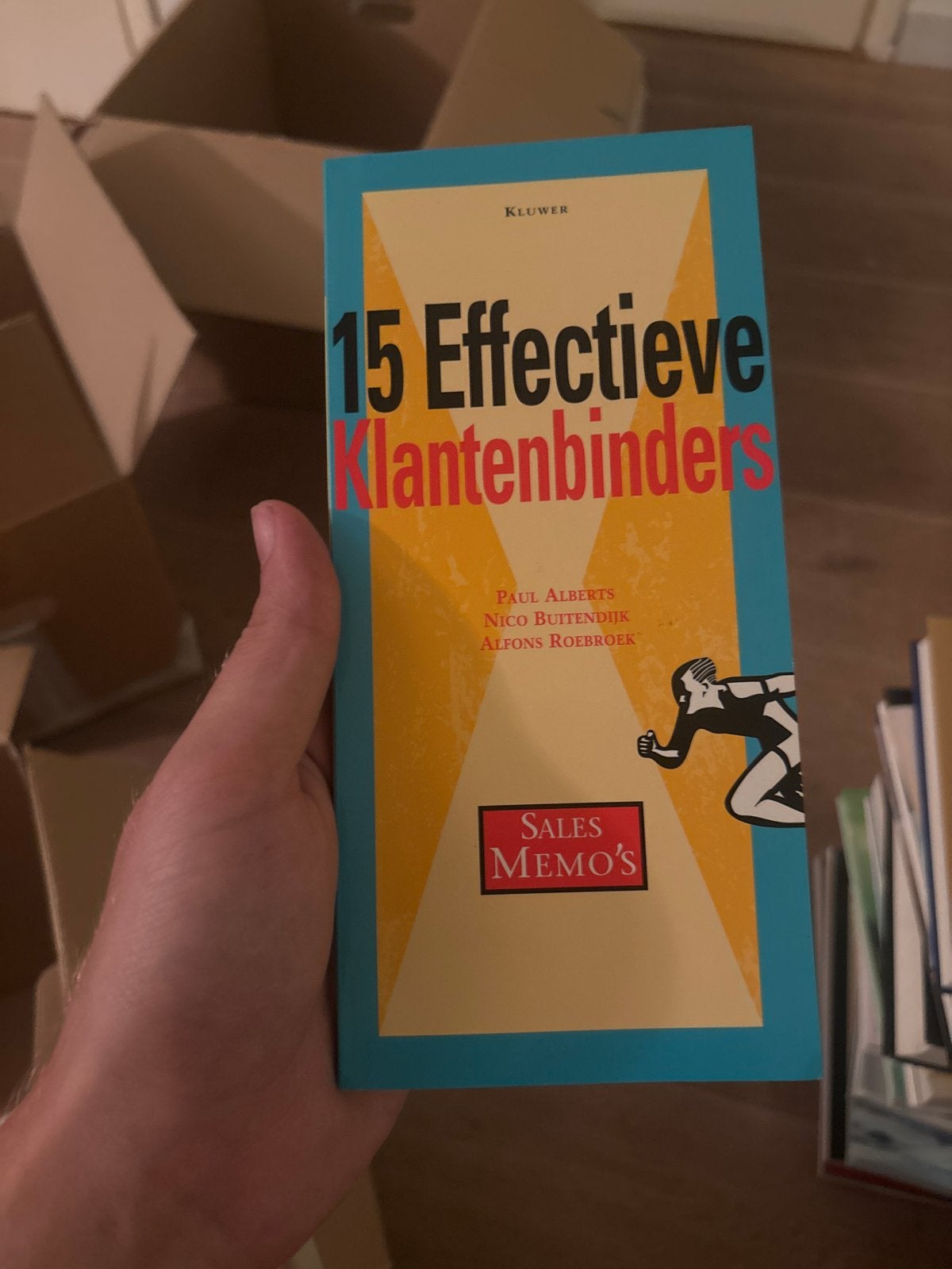 15 Effectieve Klantenbinders - Sales Memo's, Ophalen of Verzenden, Gelezen, Economie en Marketing