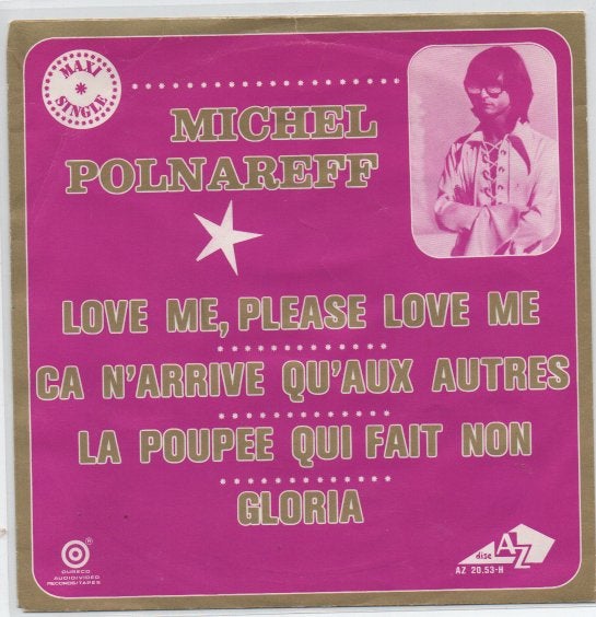 Michel Polnareff- Love me, please love me Maxi single