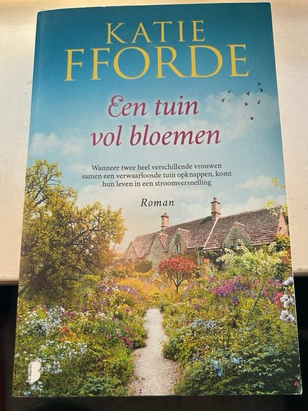 Katie Fforde - Een tuin vol bloemen, Boeken, Ophalen of Verzenden, Zo goed als nieuw, Katie Fforde