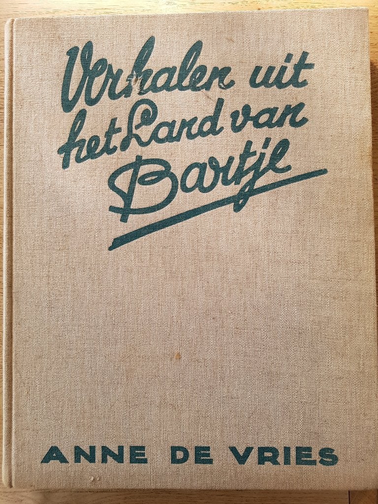 ANNE DE VRIES. VERHALEN VAN HET LAND VAN BARTJE., Ophalen of Verzenden, 20e eeuw of later, Gelezen, Anne de Vries