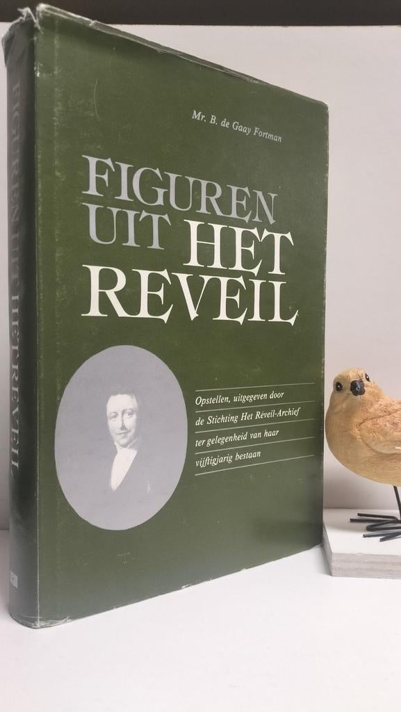 Gaay Fortman, Mr. B. de; Figuren uit het Reveil, Boeken, Ophalen of Verzenden, Gelezen, Christendom | Protestants