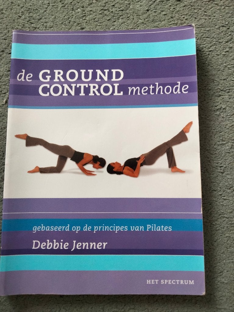 Pilates boeken: De Ground Control Methode & Pilates on the B, Debbie Jenner, Colleen Craig, Overige onderwerpen, Ophalen, Gelezen