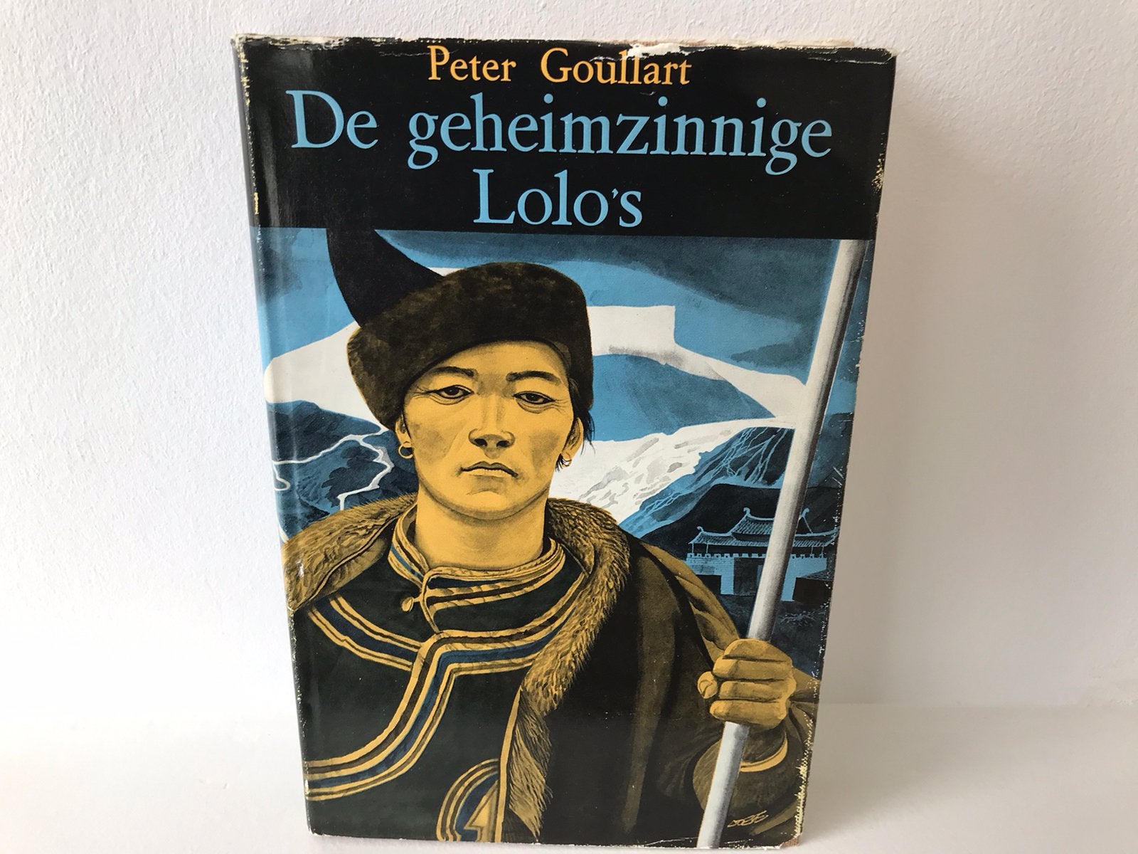 De geheimzinnige Lolo’s / Peter Goullart, Ophalen of Verzenden, Gelezen, Azië