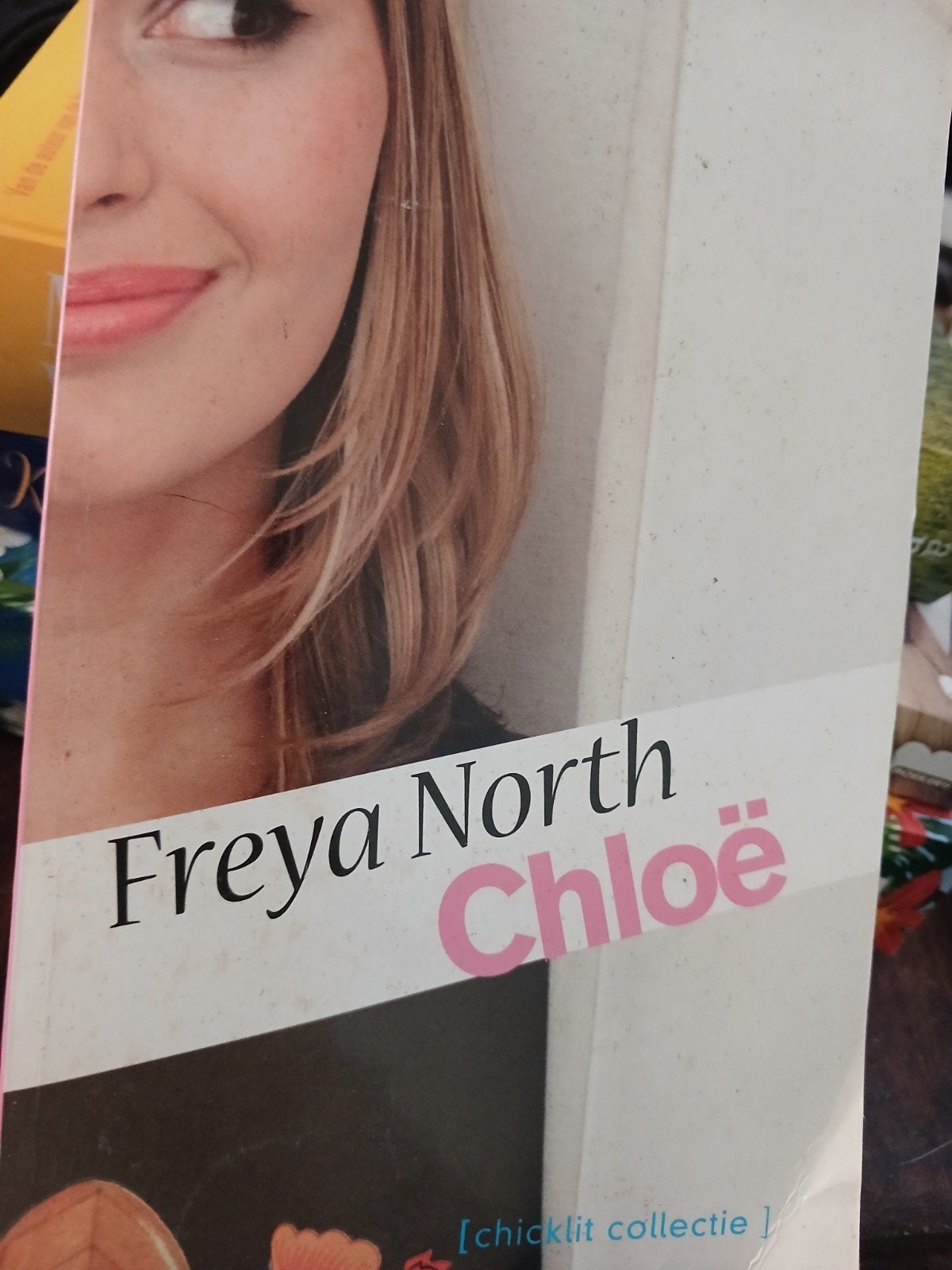 Freya North Chloe, Boeken, Ophalen of Verzenden, Zo goed als nieuw