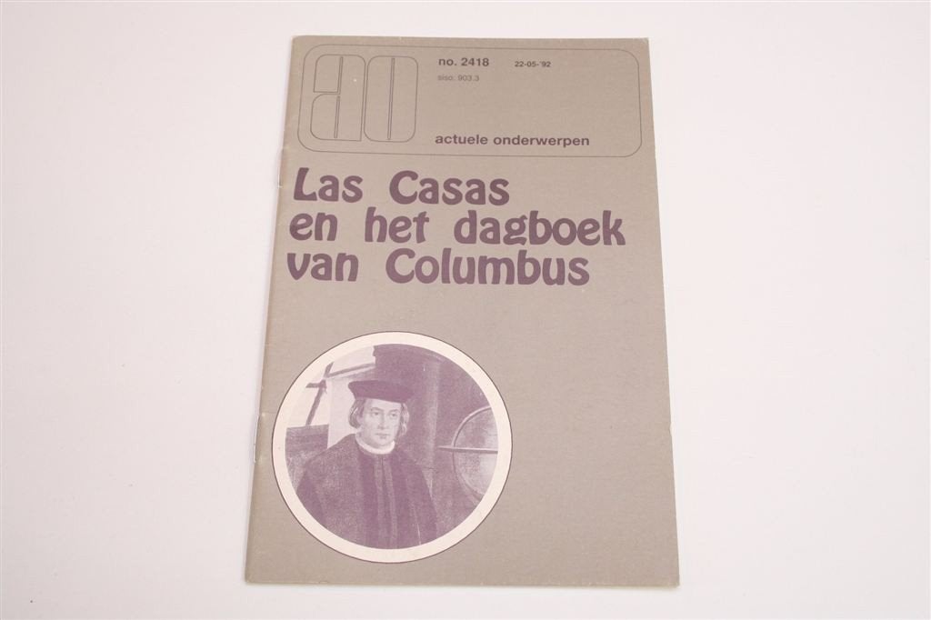 Las Casas en het Dagboek van Columbus — Historisch Verslag, Boeken, Ophalen of Verzenden, Gelezen, Azië
