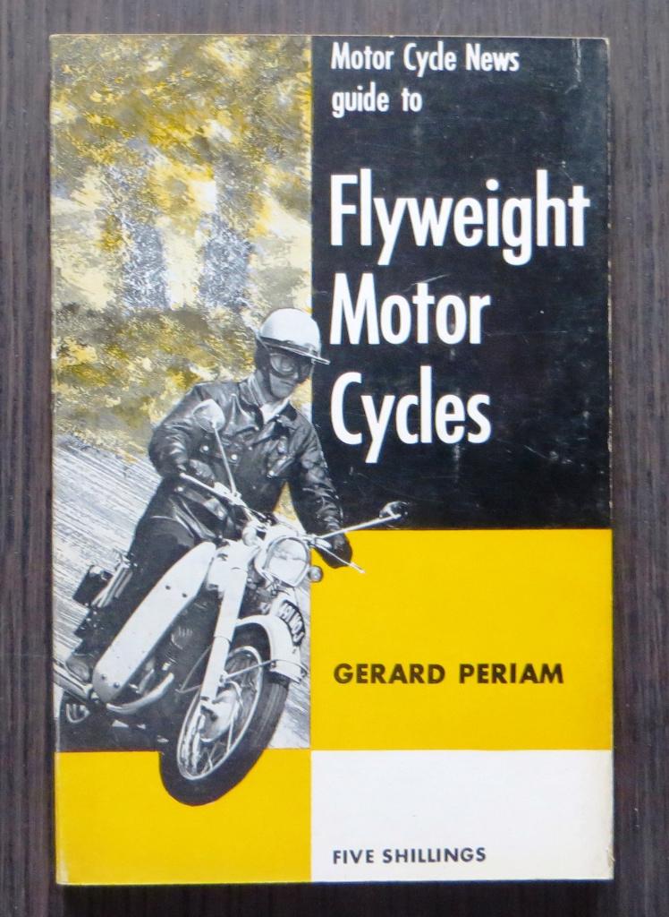 Guide to Flyweight Motor Cycles (G. Periam) - 1964 (1e druk), Boeken, Verzenden, Gelezen, Algemeen