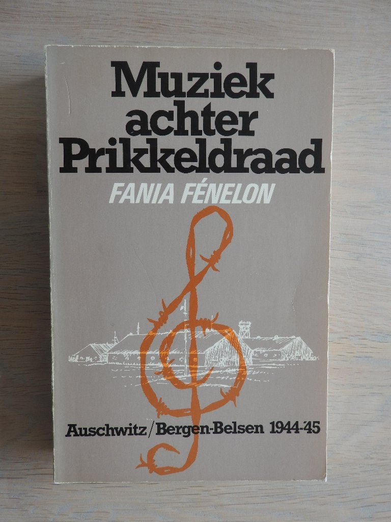 Muziek achter Prikkeldraad - Auschwitz - Bergen-Belsen, Ophalen of Verzenden, Tweede Wereldoorlog, Gelezen, Overige onderwerpen