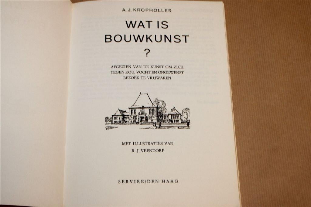 Wat is Bouwkunst? — Architectuurfilosofie 1965, Ophalen of Verzenden, Gelezen, Architecten