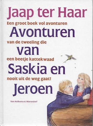 Jaap ter Haar: Avonturen van Saskia en Jeroen, Boeken, Ophalen of Verzenden, Zo goed als nieuw, Fictie algemeen