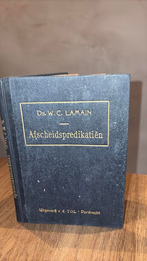 Ds WC Lamain. Afscheidspredikatiën, Boeken, Ophalen of Verzenden, Gelezen