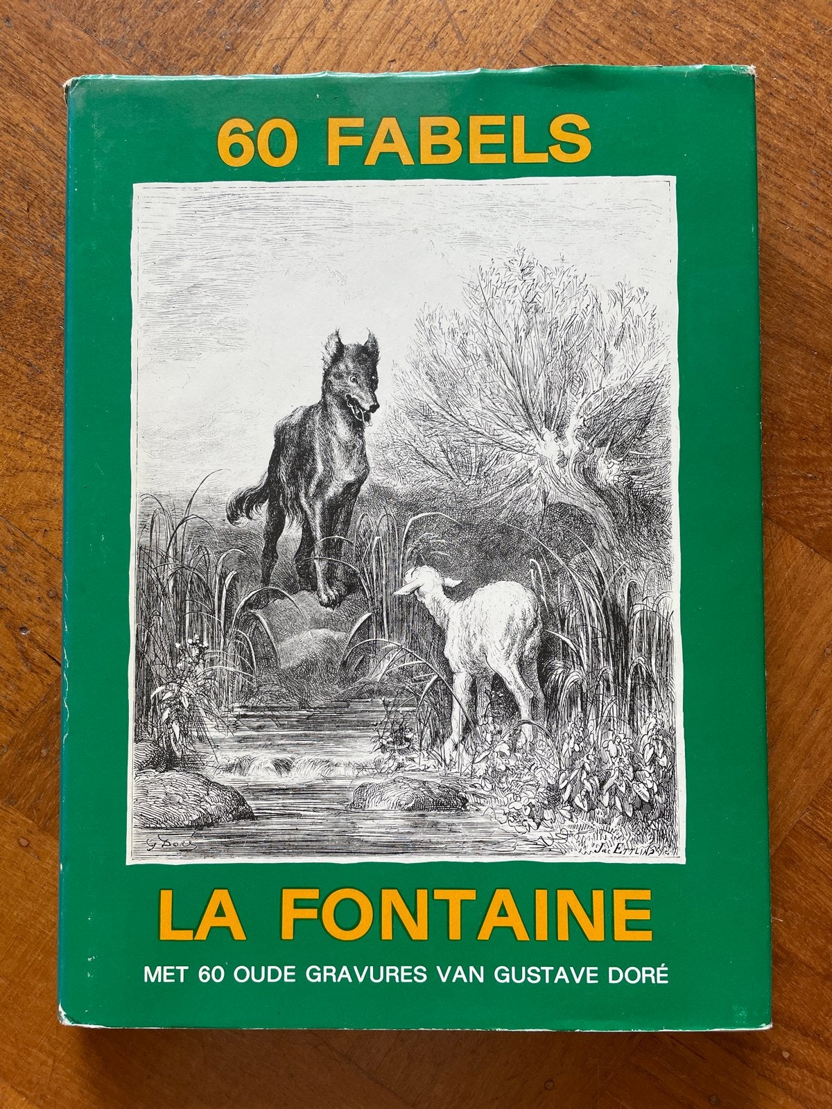 60 Fabels van La Fontaine met gravures van Gustave Doré, Boeken, Sprookjes en Fabels, Ophalen of Verzenden, Gelezen