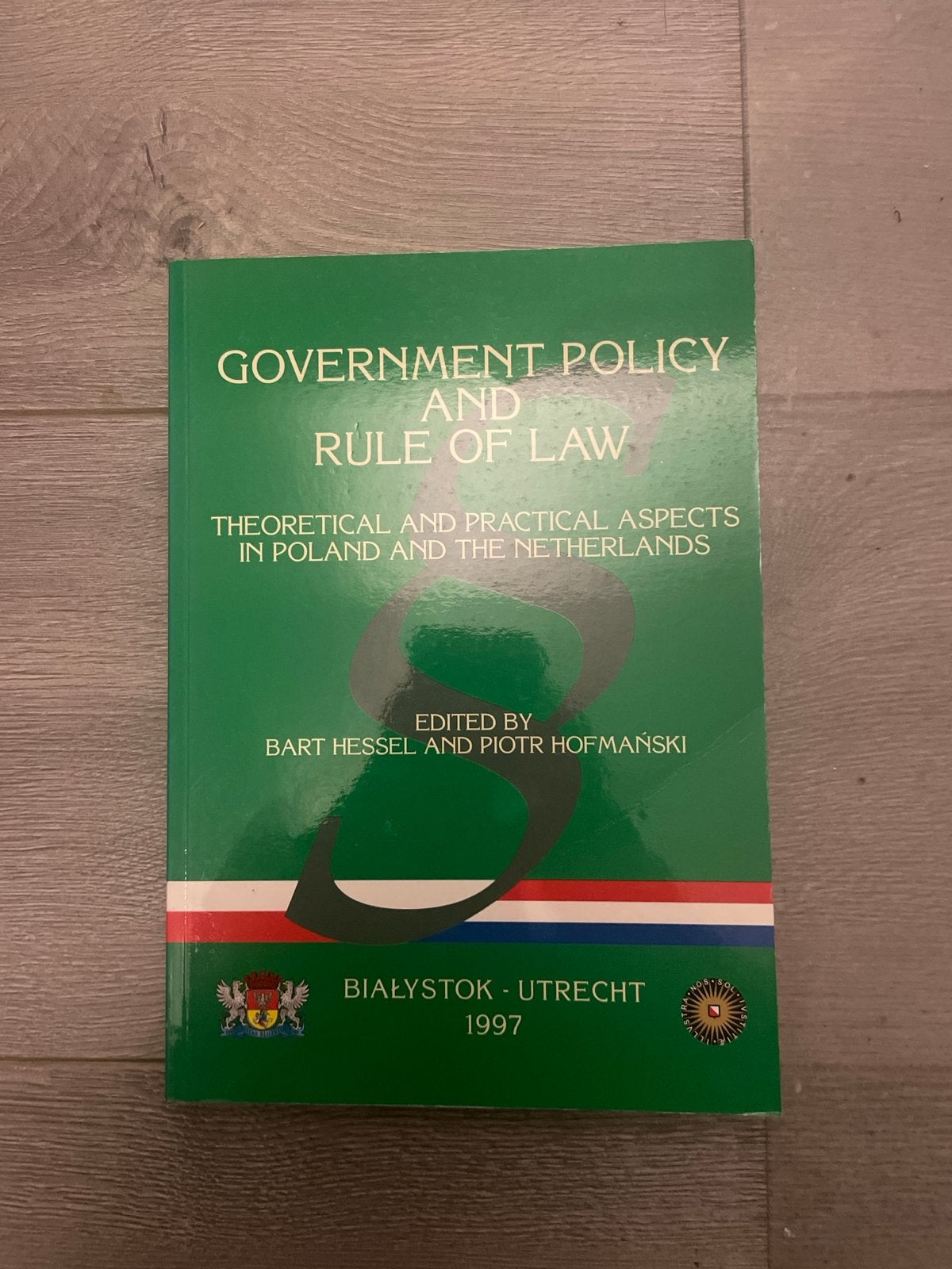 Government Policy and Rule of Law - Polen & Nederland, Ophalen of Verzenden, Gamma, Gelezen, WO