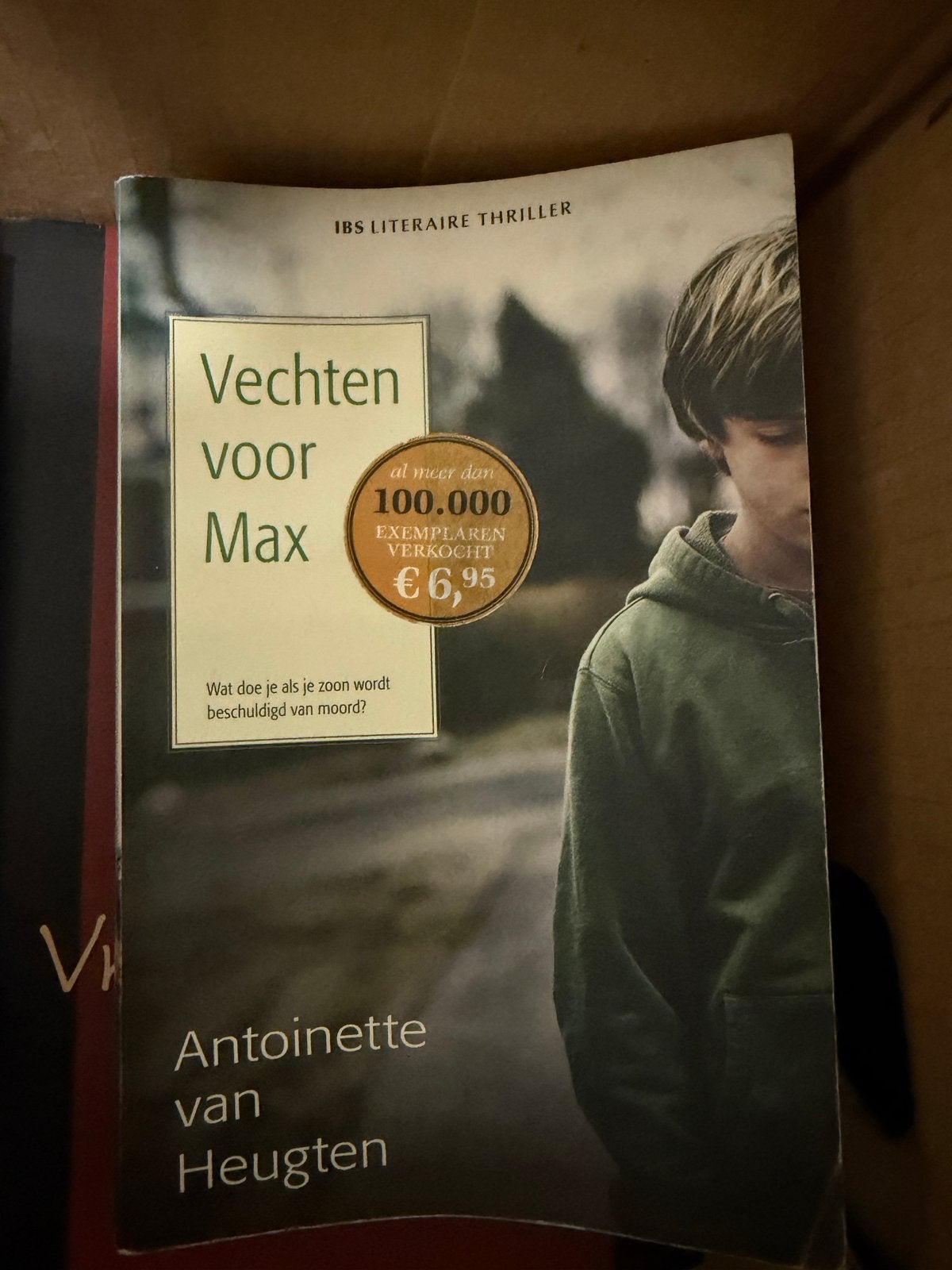 Vechten voor Max - Antoinette van Heugten (Literaire Thrille, Ophalen, Gelezen, Nederland