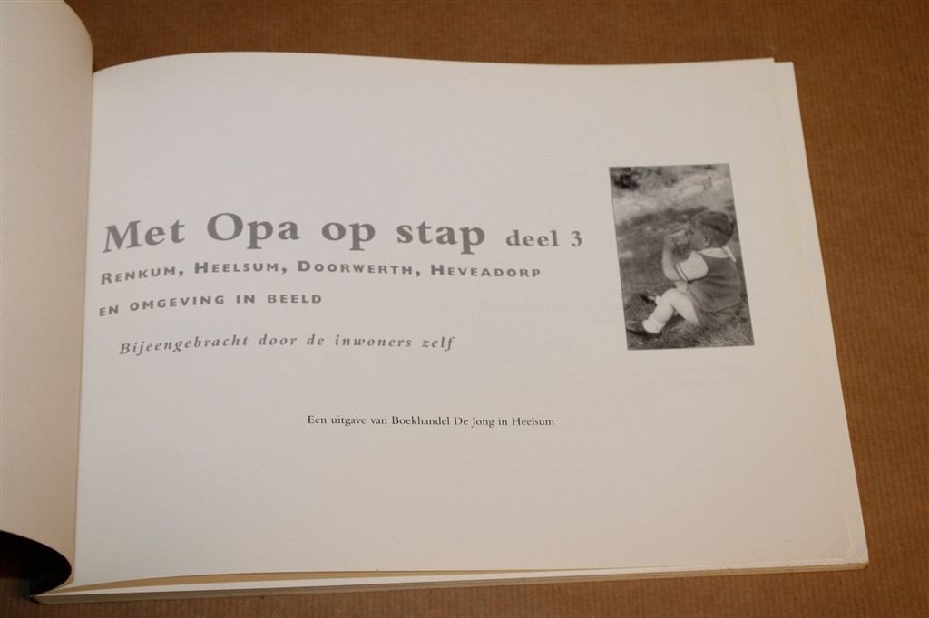 Met Opa op Stap — Renkum, Doorwerth & Omgeving in Beeld, Boeken, Ophalen of Verzenden, Gelezen