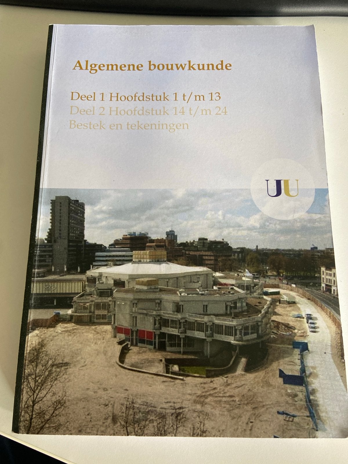 Algemene bouwkunde - Deel 1 & 2 (UU), Boeken, Ophalen of Verzenden, Beta, Gelezen, WO
