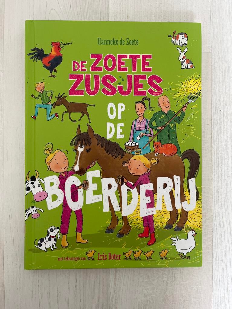 De Zoete Zusjes op de Boerderij - Hanneke de Zoete, Boeken, Ophalen of Verzenden, Zo goed als nieuw, Fictie algemeen