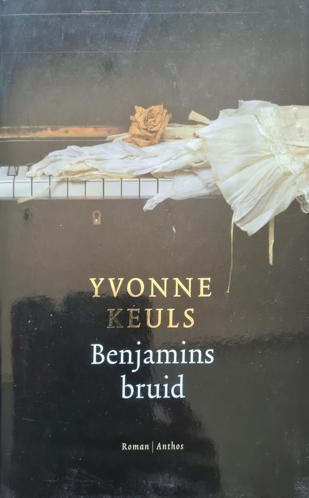 Benjamins bruid - Yvonne Keuls (Roman), Ophalen of Verzenden, Gelezen, Yvonne Keuls, Nederland