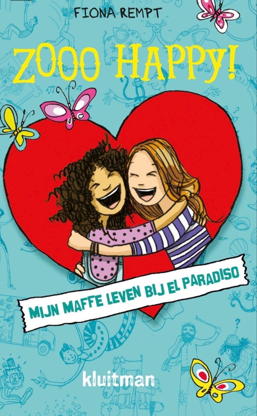 Zooo happy! - Mijn maffe leven bij El Paradiso - Fiona Rempt, Verzenden, Zo goed als nieuw