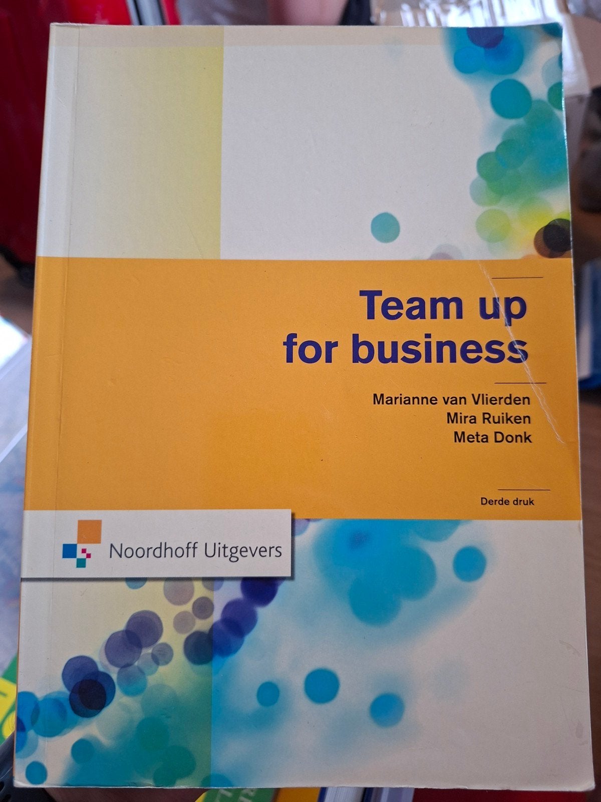 Team up for business - Marianne van Vlierden (Derde druk), Boeken, Marianne van Vlierden, Mira Ruiken, Meta Donk, Zo goed als nieuw