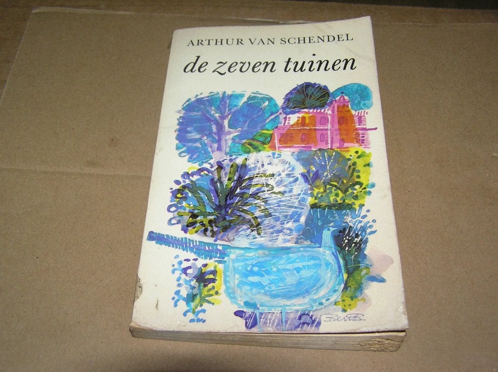 De zeven tuinen- Arthur van Schendel, Ophalen of Verzenden, Gelezen, Arthur van Schendel, Nederland