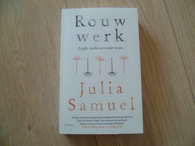 Julia Samuel - Rouwwerk, Ophalen of Verzenden, Zo goed als nieuw, Ontwikkelingspsychologie