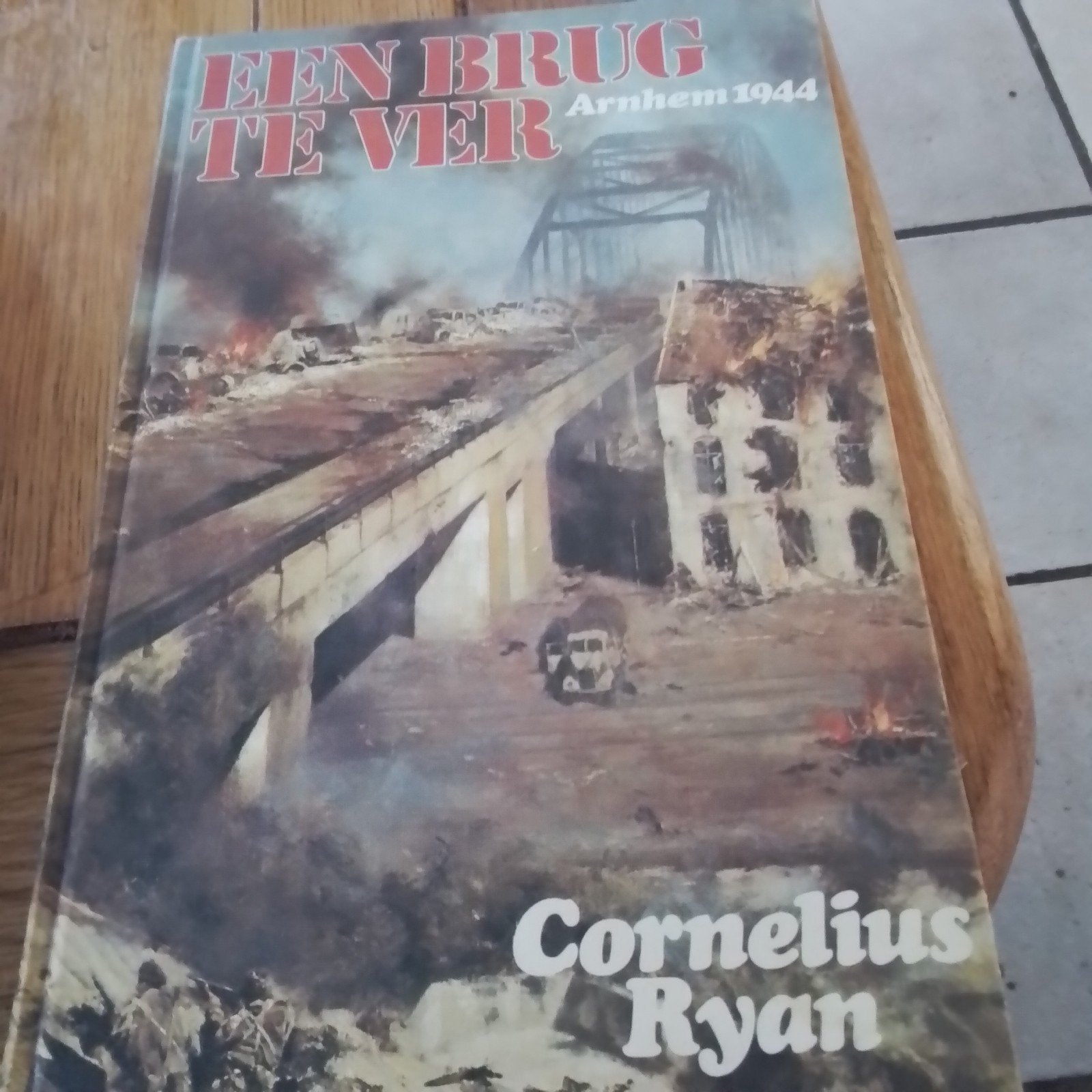 Een Brug Te Ver - Arnhem 1944 - Cornelius Ryan (Hardcover), Boeken, Oorlog en Militair, Ophalen of Verzenden, Landmacht, Cornelius Ryan
