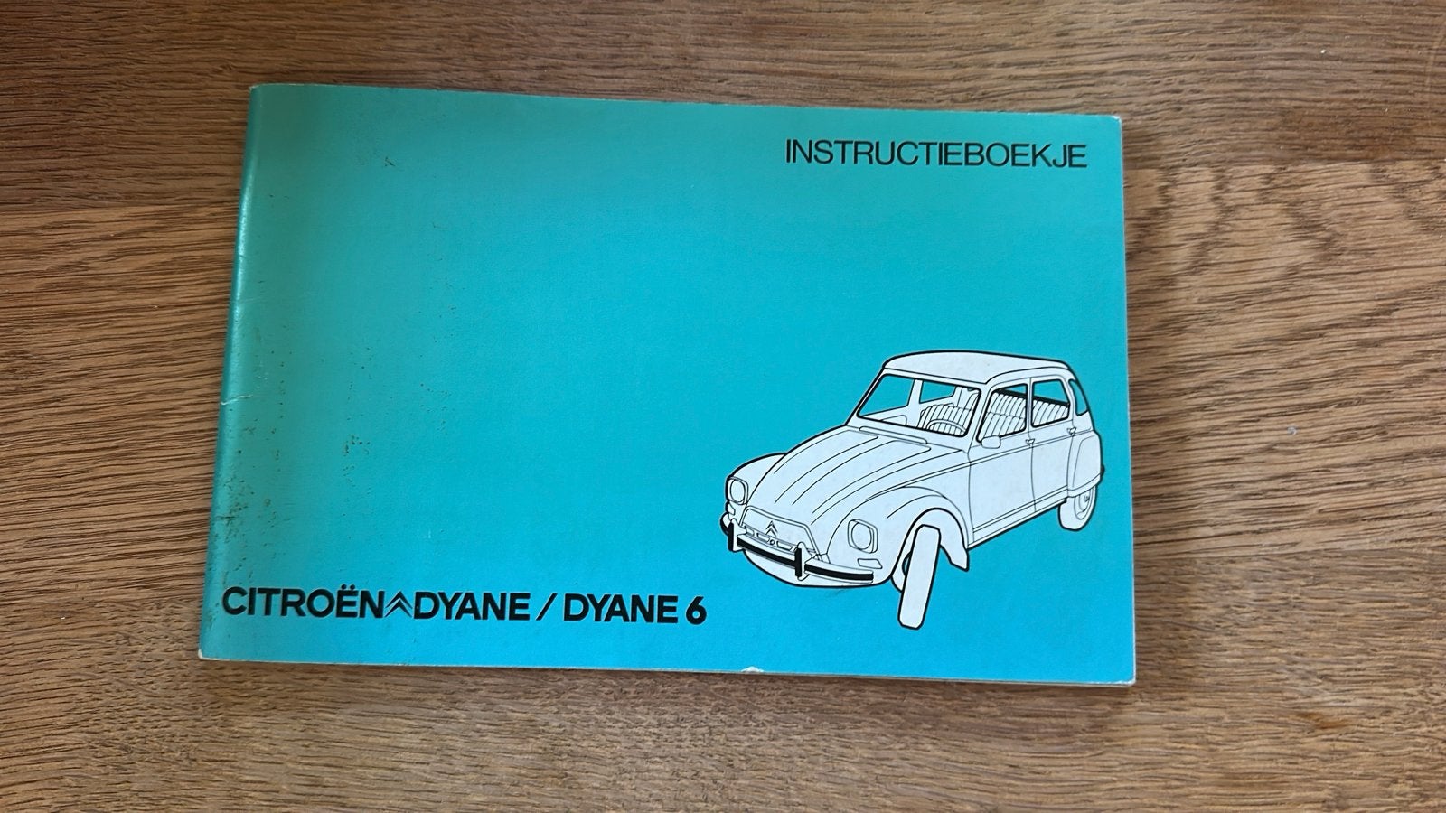 Citroën Dyane / Dyane 6 Instructieboekje, Ophalen of Verzenden
