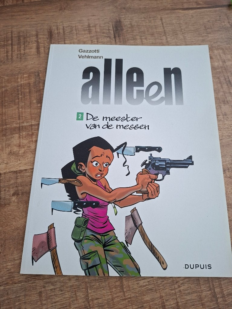 Alleen 02 – De meester van de messen, Boeken, Eén stripboek, Ophalen of Verzenden, Zo goed als nieuw