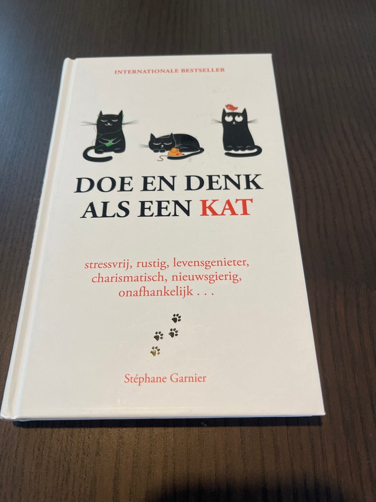 Doe en Denk als een Kat - Stéphane Garnier, Boeken, Ophalen of Verzenden, Zo goed als nieuw, Nederland