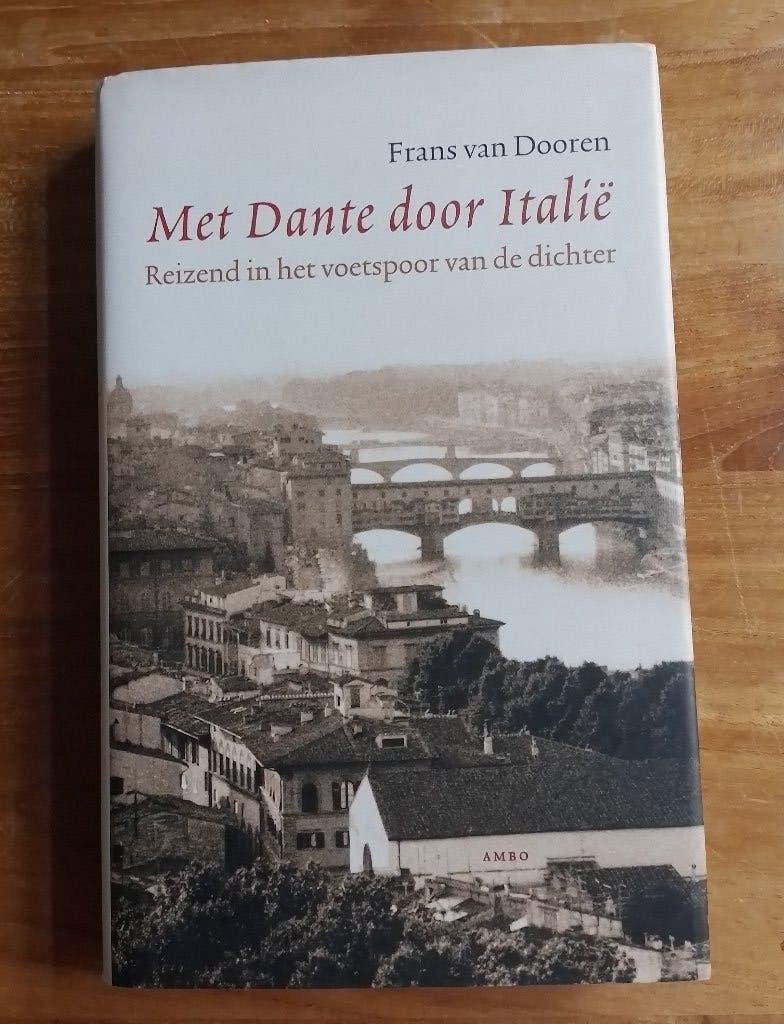 Met Dante door Italië    Frans van Dooren, Gelezen, Europa overig, Frans van Dooren, Ophalen of Verzenden