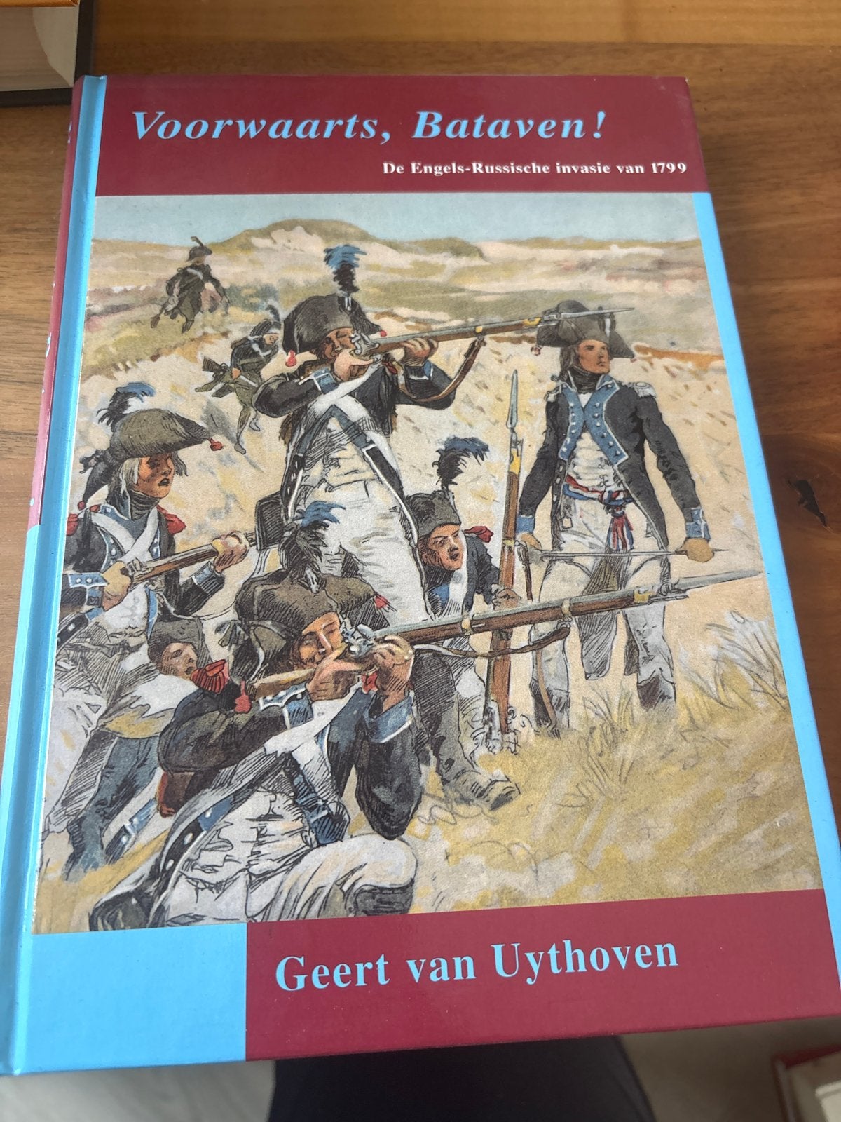 Voorwaarts, Bataven! Engels-Russische invasie 1799, Boeken, Ophalen of Verzenden, Voor 1940, Zo goed als nieuw, Overige onderwerpen