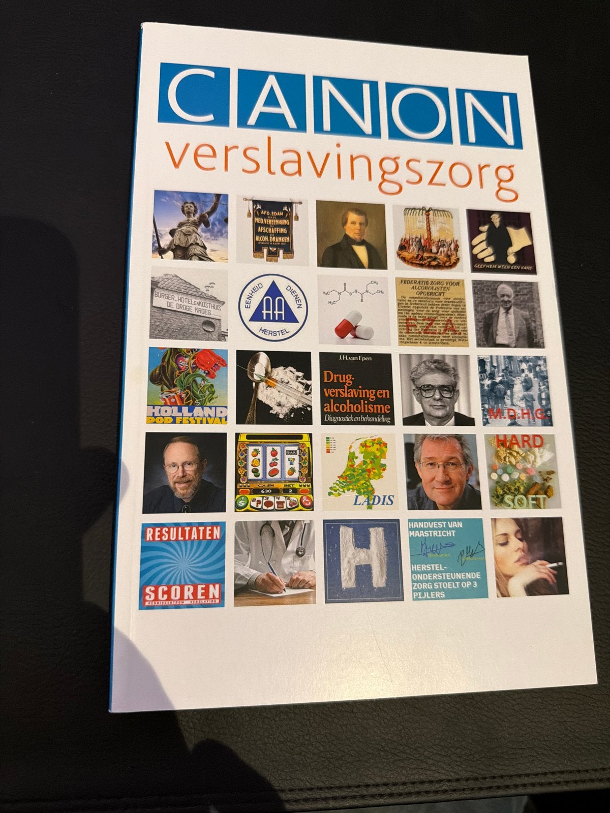 Canon Verslavingszorg: Geschiedenis van Verslavingszorg, Boeken, Ophalen of Verzenden, Zo goed als nieuw, Overige uitgevers, Nederlands