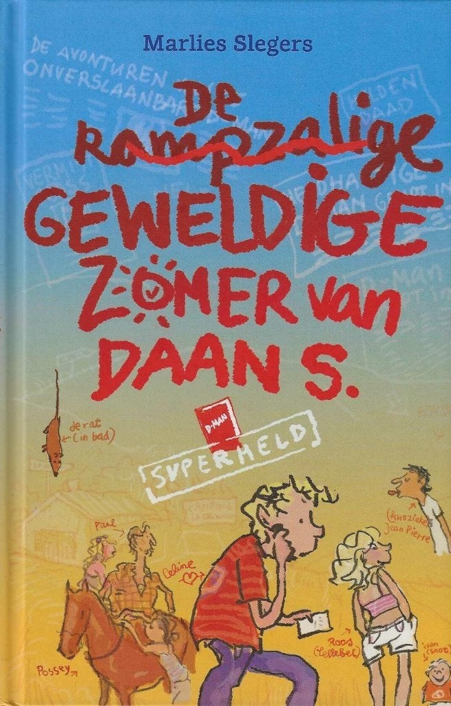 DE (RAMPZALIGE) GEWELDIGE ZOMER VAN DAAN S - Marlies Slegers, Boeken, Kinderboeken | Jeugd | 10 tot 12 jaar, Gelezen, Verzenden
