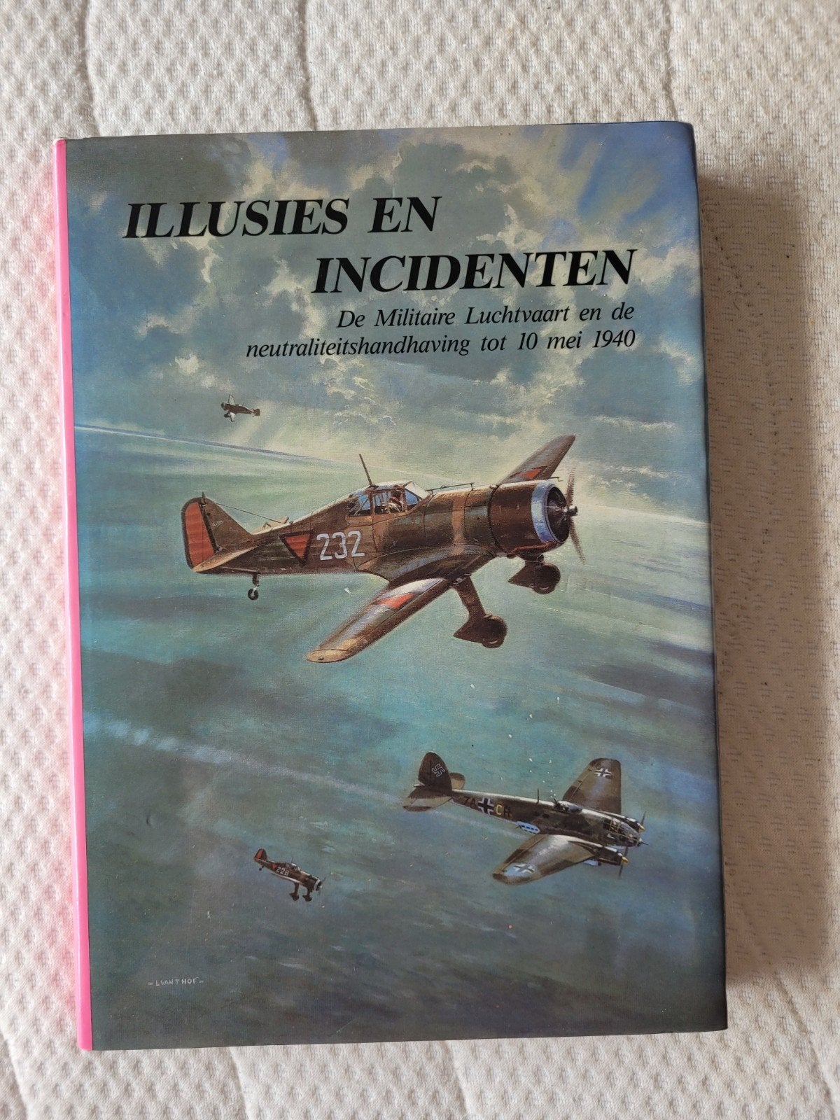 Illusies en Incidenten: Militaire Luchtvaart tot 1940, Ophalen of Verzenden, Zo goed als nieuw, Luchtmacht