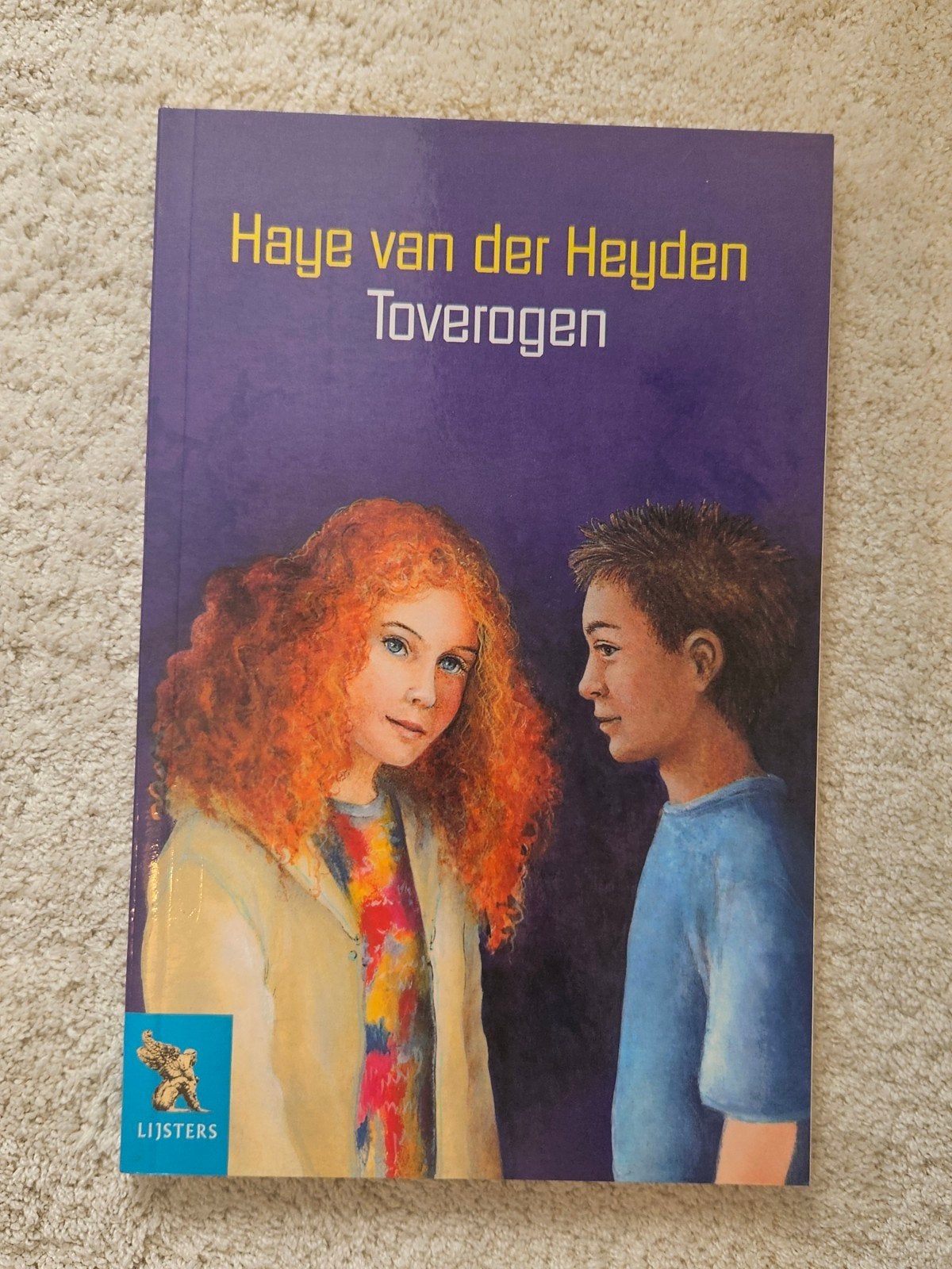 Toverogen - Haye van der Heyden (Lijsters), Boeken, Ophalen of Verzenden, Zo goed als nieuw, Haye van der Heyden, Fictie