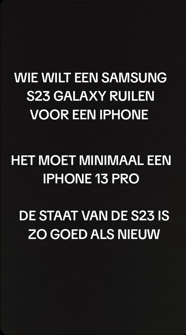 Samsung S23 Galaxy ruilen voor iPhone 13 Pro of nieuwer, Ophalen of Verzenden, Zo goed als nieuw, Zonder abonnement, Android OS