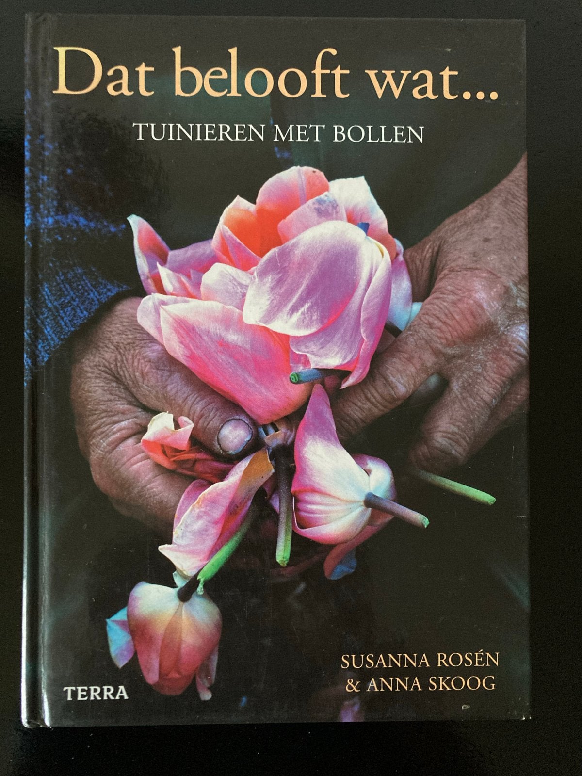 Dat belooft wat... Tuinieren met bollen - Susanna Rosén, Ophalen of Verzenden, Zo goed als nieuw, Tuinieren en Tuinplanten