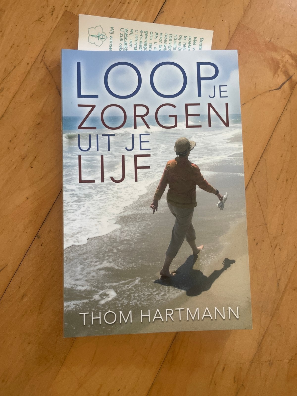 Loop je zorgen uit je lijf - Thom Hartmann, Ophalen of Verzenden, Zo goed als nieuw, Gezondheid en Conditie