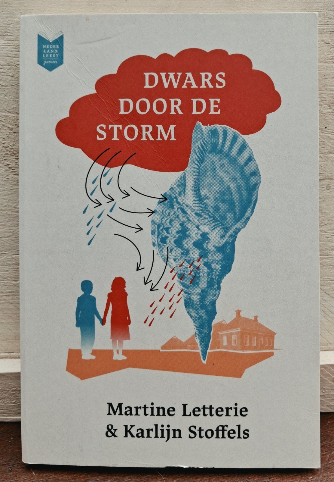 Dwars door de storm – Martine Letterie & Karlijn Stoffels, Ophalen of Verzenden