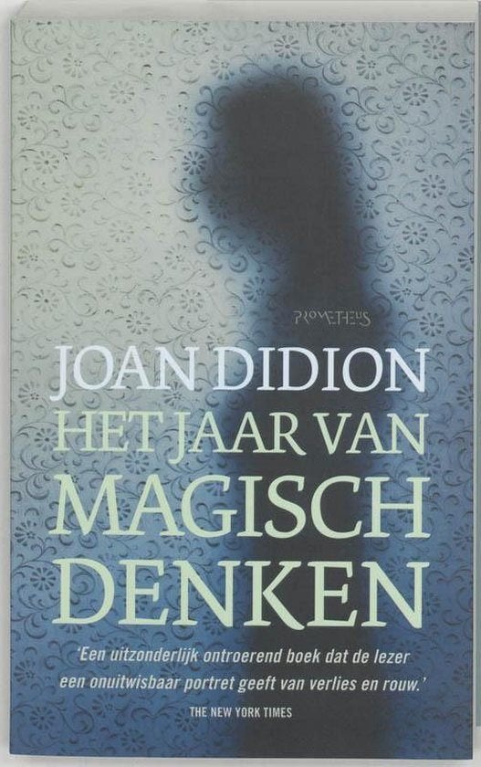Joan Didion - Het jaar van magisch denken/Blauwe nachten, Ophalen of Verzenden, Zo goed als nieuw, Joan Didion