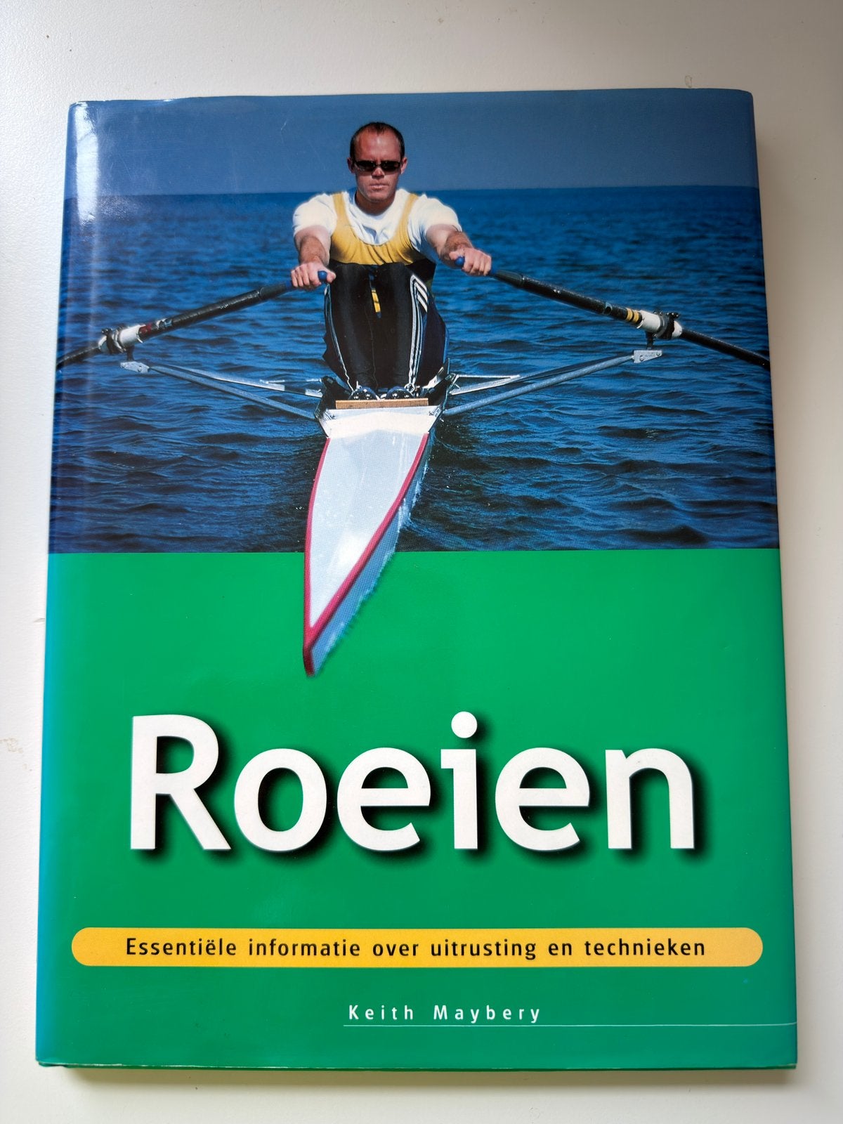 Roeien – Keith Maybery – Essentiële uitrusting en technieken, Ophalen of Verzenden, Zo goed als nieuw