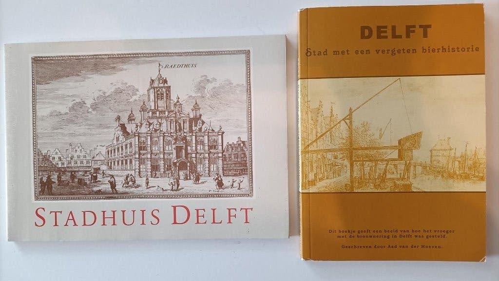 2 boeken Delft ---- Stadhuis - Bierhistorie, Ophalen of Verzenden, Zo goed als nieuw