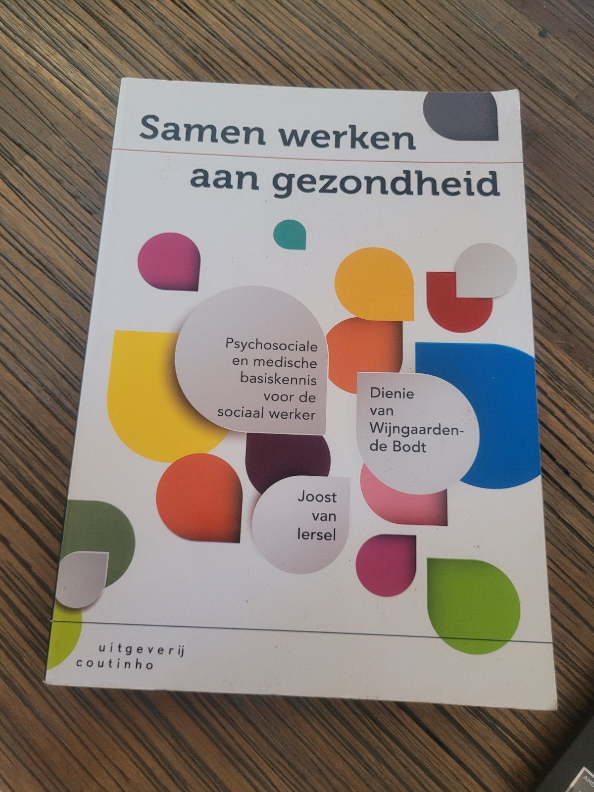 Joost van Iersel - Samen werken aan gezondheid, Joost van Iersel; Dienie van Wijngaarden-de Bodt, Sociale wetenschap, Ophalen of Verzenden