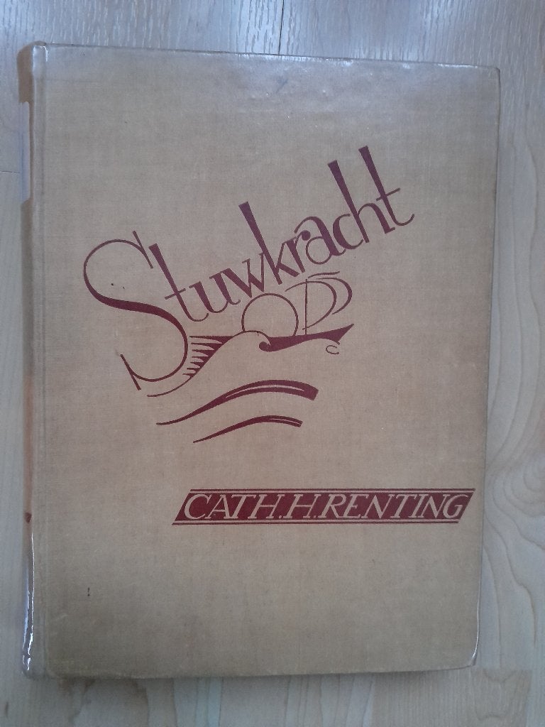 STUWKRACHT   Cath. H. Renting, Ophalen of Verzenden, Gelezen