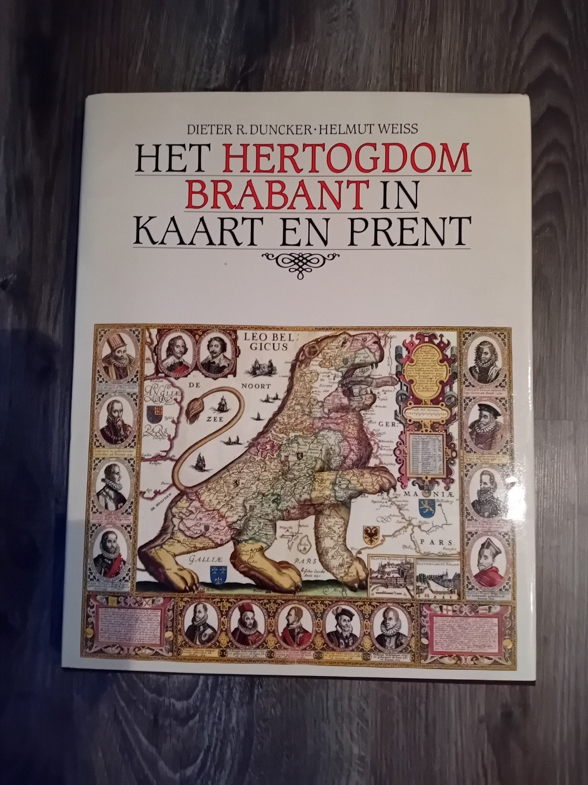 Het Hertogdom Brabant in Kaart en Prent, Ophalen of Verzenden, 20e eeuw of later, Zo goed als nieuw, Dieter R. Duncker, Helmut Weiss