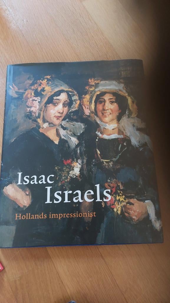 Isaac Israëls: Hollands impressionist - Kunstboek, Boeken, Ophalen of Verzenden, Zo goed als nieuw, Fotografie algemeen, Diverse auteurs